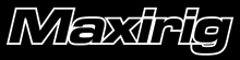 Maxirig